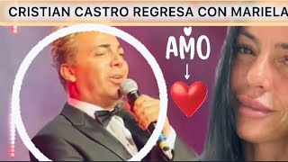 CRISTIAN CASTRO se reconcilió con MARIELA SÁNCHEZ [upl. by Woolley113]