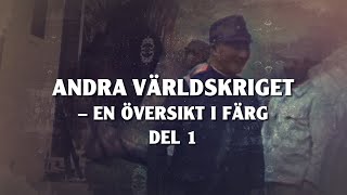 Andra världskriget – en översikt i färg del 1 Fram till år 1942 Trailer Medix184 [upl. by Lenhard]