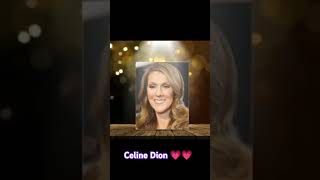 Celine Dion 💗💗 [upl. by Voleta]