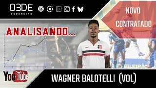 🧐 ANALISANDO NOVO CONTRATADO DO SANTA CRUZ VOLANTE WAGNER BALOTELLI santacruz 03defevereiro [upl. by Wakerly357]