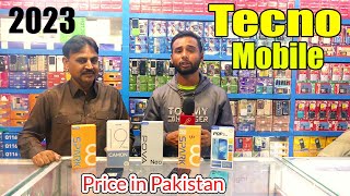 Tecno Mobile Price in Pakistan 2023  Tecno all mobile prices in Pakistan February 2023 [upl. by Airdni]