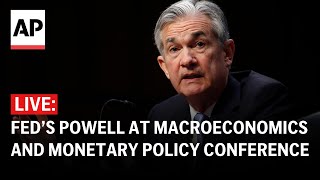 LIVE Federal Reserve Chair Jerome Powell speaks at Macroeconomics and Monetary Policy Conference [upl. by Robbie755]