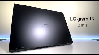 2021 LG Gram 2in1 16quot 最好的二合一翻转本2021？【麥叔開箱】 [upl. by Ahsemit880]