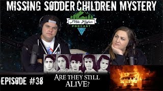 Mysterious Case Of The Missing Sodder Children  Podcast 38 [upl. by Yrian]