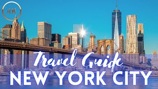 New York City Travel Guide Best Things To Do in NYC [upl. by Aldwon708]