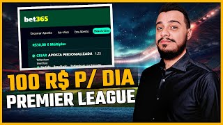 🚀COMO LUCRAR 100 R NA PREMIER LEAGUE🚀 [upl. by Eleets108]