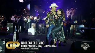 Espinoza Paz y Gizzel  No Llega el Olvido En Vivo [upl. by Eliak]