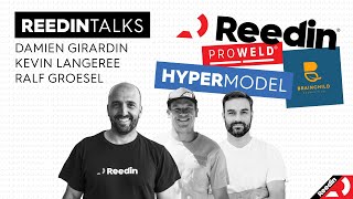 Reedin Talks  HYPERMODEL PROWELD amp Brainchild Partnership [upl. by Tarrah]