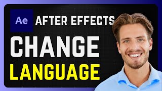 How to Change Language in After Effects  2024 [upl. by Zamora717]