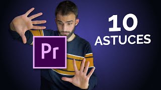 10 astuces à CONNAÎTRE sur Adobe Premiere Pro [upl. by Avera]