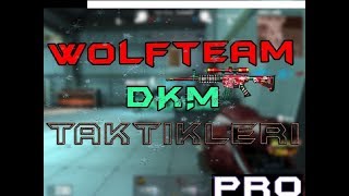 WOLFTEAM FPS ARTTIRMA VE DKM TAKTİKLERİ [upl. by Alliehs]