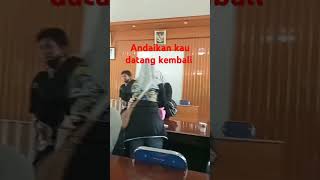 Andaikan kau datang kembali kotaprabumulih [upl. by Ertnod771]