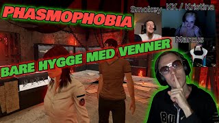 Hygge Med Venner  Phasmophobia [upl. by Ydner]