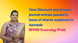 Understanding Discounts amp Arrears Journal Entries Explained in Kannada [upl. by Sedinoel]