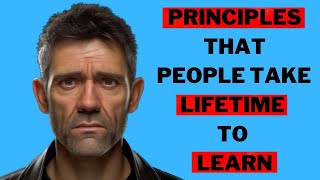 PRINCIPLES THAT PEOPLE TAKE LIFETIME TO LEARN  MENTAL GAME [upl. by Nomyar]