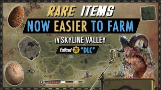 Rare Items Ingredients And Junk Now Easier To Farm In Skyline Valley  Fallout 76 [upl. by Artnoed]