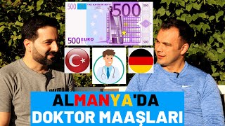 ALMANYADA DOKTOR MAAŞLARI 💶 💰 2 Doktor açıklıyor🇩🇪 👨‍⚕️ [upl. by Riamo483]