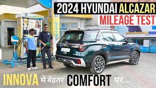 2024 Hyundai Alcazar Mileage Test amp Review  सब कुछ अच्छा पर [upl. by Goines806]