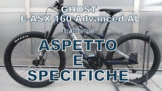 Recensione GHOST EASX 160 Advanced AL ebike MTB [upl. by Cozza]