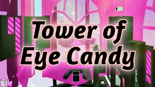 Tower of Eye Candy  JToH Zone 9 [upl. by Natsyrk]