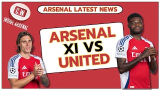 Arsenal latest news Artetas late calls  United injury blow  Arsenal predicted XI  Sakas shift [upl. by Atikir]