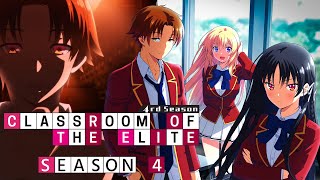 Classroom Of The Elite Season 4 Trailer  Release Date  Latest Updates [upl. by Larimor]