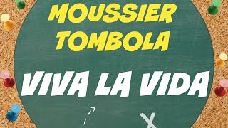 Moussier Tombola  Viva la vida Projet EcoEmballages [upl. by Shlomo308]