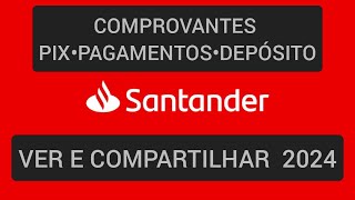 Como ver comprovante no Santander 2024 [upl. by Bock]