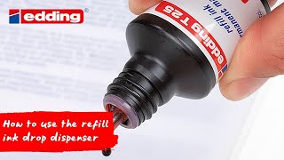 How to use the edding refill ink drop dispenser [upl. by Warden]