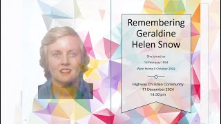 Remembering Geraldine Helen Snow [upl. by Gregory]