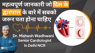 Mitral Valve Procedure के बारे में सटीक जानकारी l Mitral Valve Surgery l Stenosis Regurgitation [upl. by Vaclava]