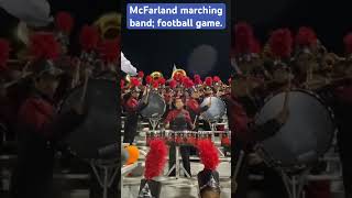 McFarland high school Marching band football game [upl. by Birk]