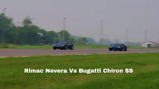 Bugatti Chiron SS Vs Rimac Nevera DRAG RACE Acceleration And Rolling Race [upl. by Eniamrahs157]