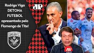 quotO Flamengo ainda não convenceuquot Rodrigo Viga DETONA atuações recentes do Flamengo [upl. by Autry]