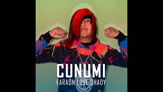 Faraón Love Shady  Cunumi 1 HORA [upl. by Ynnahc]