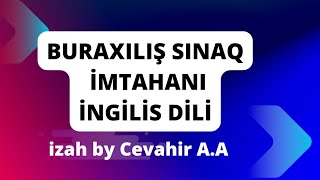 BURAXILIŞ SINAQ İMTAHANIİNGİLİS DİLİizah by Cevahir AA abituriyenthazırlığı sertifikasiya miq [upl. by Cate221]