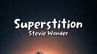 Stevie Wonder  Superstition lyrics [upl. by Aitat20]