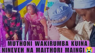 Muthoni WakirumbaMwangi Zakayo na andu guita Maithori Ruth akiina Nineveh [upl. by Anauqes]