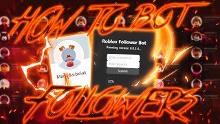 How To Bot Roblox Followers 2023 [upl. by Ris163]