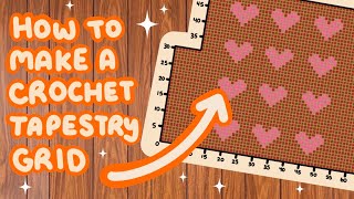 My Tapestry Crochet Grid Tutorial [upl. by Valentino]