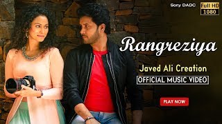 Rangreziya  Hindi Music Video 2017  Javed Ali  Bollywood [upl. by Gen]