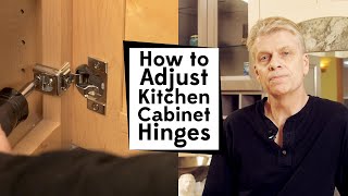 How To Adjust Kitchen Cabinet Hinges [upl. by Tihom]