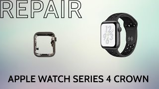 Apple Watch Series 4 Crown Replacement  Repair Tutorial [upl. by Bernardo]