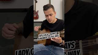 I hear this song here almost every day ladygaga cover guitar music alwaysrememberusthisway [upl. by Jerad]