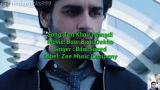 Teri Khair Mangdi Lyrics with English translationBaar Baar DekhoSiddharth MBilal SaeedKatrina [upl. by Rehpotsirc]