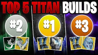 The Top 5 TITAN Builds that Every Guardian Needs for PVE Content  Destiny 2 The Final Shape [upl. by Annauqal990]