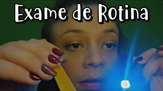 ASMR  ROLEPLAY EXAME DE ROTINA  Asmr caseiro [upl. by Morra]