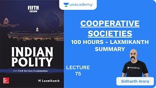 L75 Cooperative Societies  100 Hours  Laxmikanth Summary  UPSC CSEIAS 2020  Sidharth Arora [upl. by Nav]