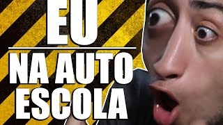 EU NA AUTO ESCOLA [upl. by Pharaoh]