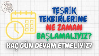 TEŞRİK TEKBİRLERİNE KURBAN BAYRAMINDAN ÖNCE Mİ BAŞLAMALIYIZ [upl. by Calen]